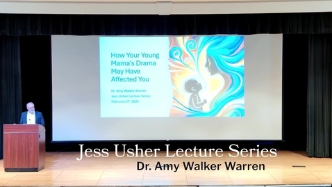 Thumbnail for Jess Usher Lecture Series - Dr. Amy Warren - 2/27/25