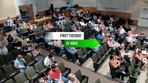 Thumbnail for First Tuesday at ABAC  09/03/2024