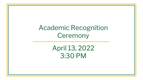 Thumbnail for Academic Recognition Ceremony 