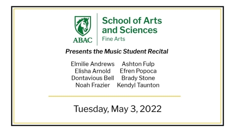 Thumbnail for entry ABAC Freshman Music Student Recital