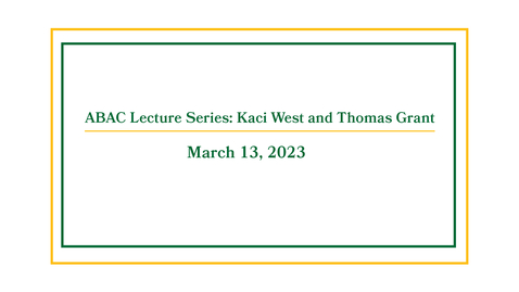Thumbnail for Jess Usher Lecture Series: Kaci West and Thomas Grant