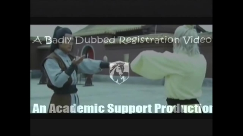 Thumbnail for entry Badly Dubbed Kung Fu Registration Video