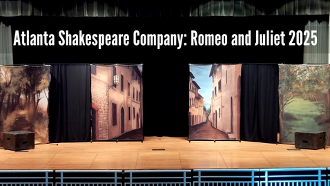 Thumbnail for Atlanta Shakespeare Company's Performance of Romeo and Juliet