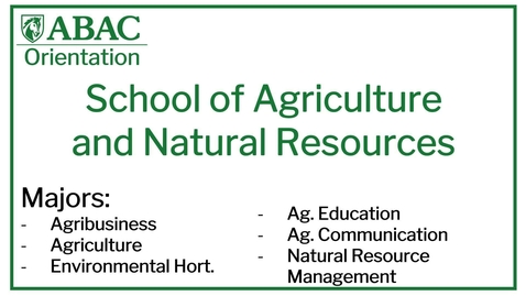 Thumbnail for entry School of Agriculture &amp; Natural Resources