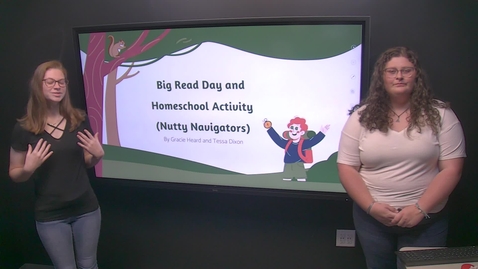 Thumbnail for Big Read Day And Home School Activity - Gracie Heard and Tessa Dixon
