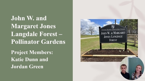 Thumbnail for John W. &amp; Margaret Jones Langdale Forest - Pollinator Garden Around Signs (Katie Dunn &amp; Jordan Green)