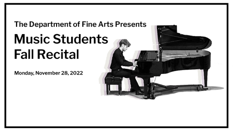 Thumbnail for Music Students Recital Fall 2022