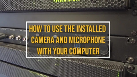 Thumbnail for entry How To Use The USB Camera and Microphone Interface