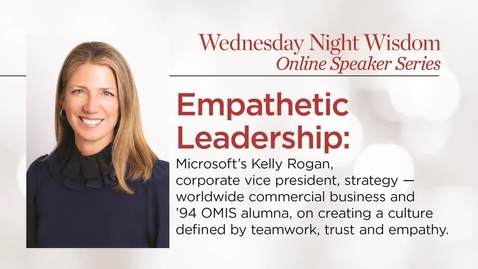 Thumbnail for 20210331_Empathetic Leadership with Kelly Rogan
