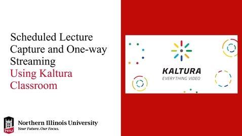 Thumbnail for Scheduled Kaltura Classroom Lecture Capture