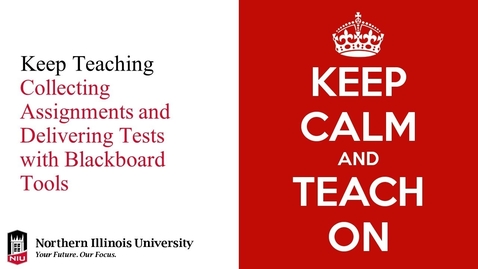 Thumbnail for entry Collecting Assignments and Delivering Tests with Blackboard Tools