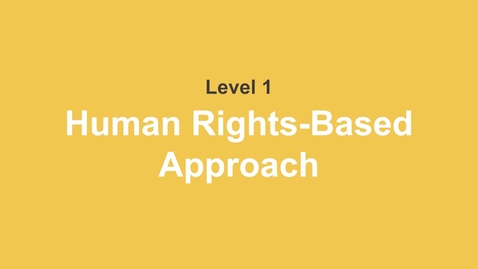 Thumbnail for SS_Lvl1_Vimeo07_Human Rights-Based Approach
