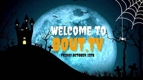 Thumbnail for Bout.TV 10/13/2023