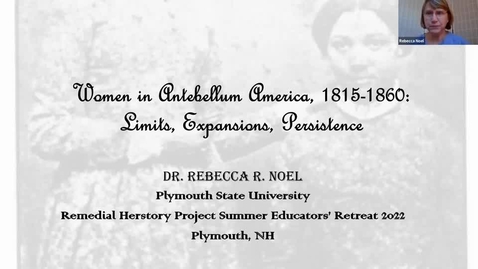 Thumbnail for Women in Antebellum America, 1815-1860: Limits, Expansions, Persistence