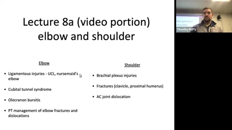 Thumbnail for entry Lecture 8 Elbow and Shoulder