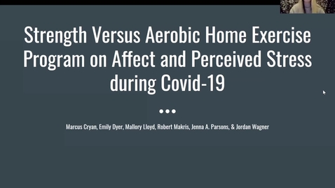 Thumbnail for entry Strength Versus Aerobic Home Exercise Program on Affect and Perceived Stress during Covid-19