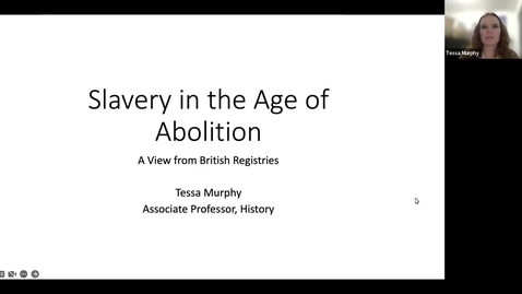 Thumbnail for entry &quot;Slavery in the Age of Abolition&quot; Syracuse University Humanities Center Faculty Fellow Dr. Tessa Murphy, Department of History, Spring 2023