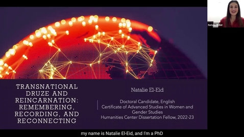 Thumbnail for Natalie El-Eid, &quot;Transnational Druze and Reincarnation: Remembering, Recording, and Reconnecting&quot;