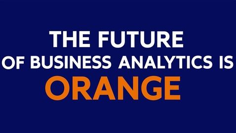 Thumbnail for The Future of Business Analytics is Orange