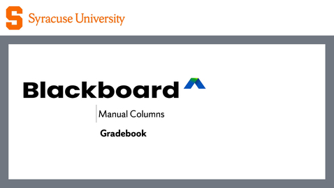 Thumbnail for Manual Calculated Column: Gradebook