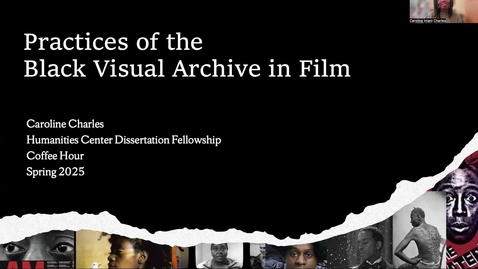 Thumbnail for Practices of the Black Visual Archive in Film