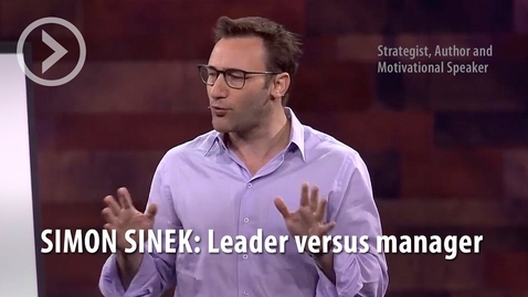 Thumbnail for SIMON SINEK: Leader verus manager