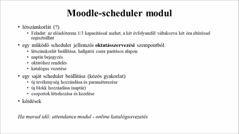 Thumbnail for létszámkorlátos óra szervezése - scheduler modul.mp4