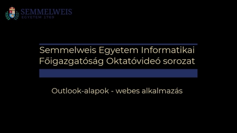 Thumbnail for entry Outlook-alapok - webes alkalmazás