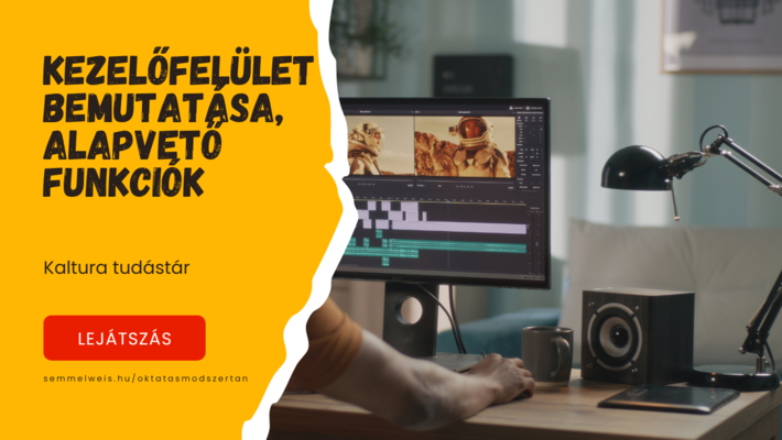 Kaltura - 02 - Kezelőfelület bemutatása, alapvető funkciók