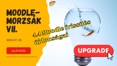 Thumbnail for Moodle-morzsák 2024 07. 29. - 4.4-es Moodle frissítés újdonságai