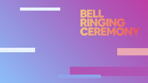 Thumbnail for entry Bell Ringing Ceremony — 12/10/2020