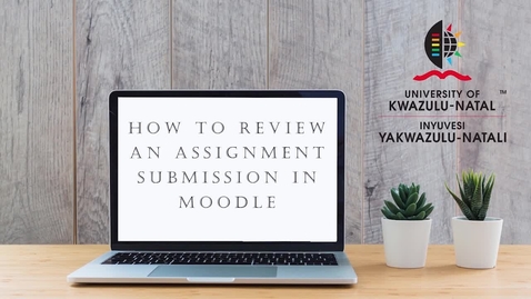 Thumbnail for How to review an Assignment submission in Moodle
