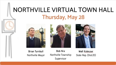 Thumbnail for entry Turnbull Northville Town Hall Meeting - 28 May 2020