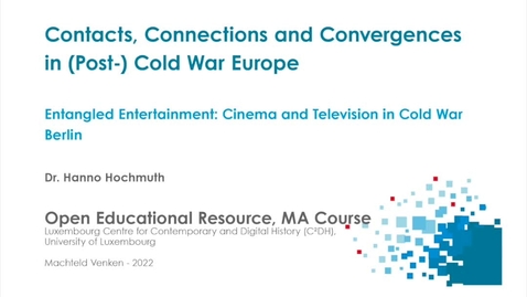 Thumbnail for Entangled Entertainment: Cinema and Television in Cold War Berlin - Hanno Hochmuth