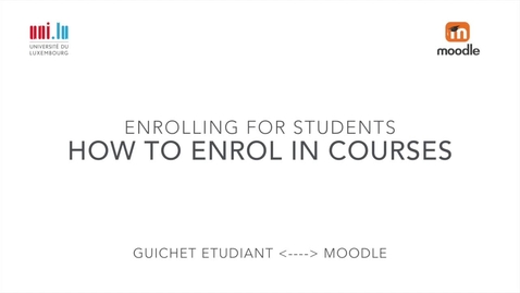 Thumbnail for How to enrol in courses (from Guichet Etudiant to Moodle)