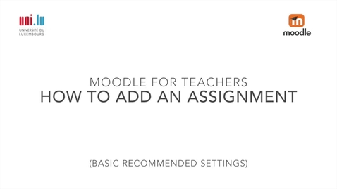 Thumbnail for Adding an &quot;Assignment&quot; activity
