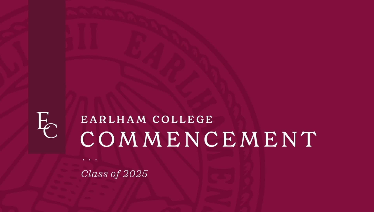 Earlham College Commencement May 17 2025