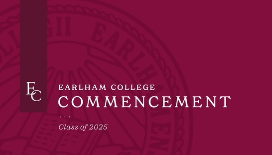 Earlham College Commencement May 17 2025