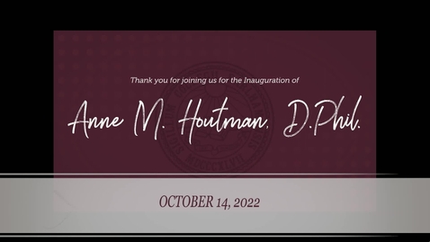 Thumbnail for Inauguration of Anne Houtman, Oct. 14, 2022.mov
