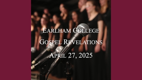 Thumbnail for Gospel Revelations Spring 2025