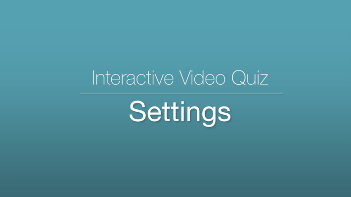 Interactive Video Quiz - Settings