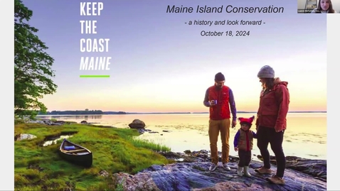 Thumbnail for Island Lecture Series_Maine Islands Conservation with Tim Glidden '74
