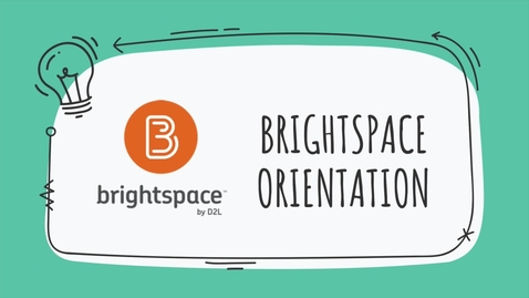 Thumbnail for Brightspace Orientation for Students