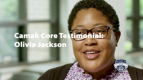 Thumbnail for entry Camak Core Testimonial: Olivia Jackson