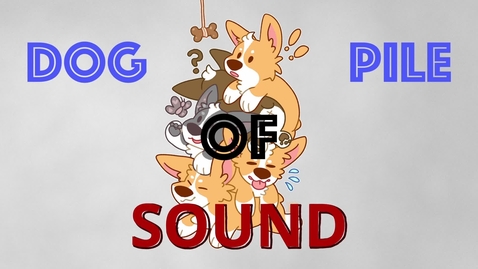 Thumbnail for entry Dog Pile ' O Sound