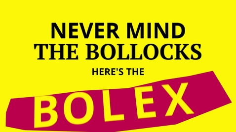 Thumbnail for entry Nevermind the Bollocks here's the Bolex (Intro)