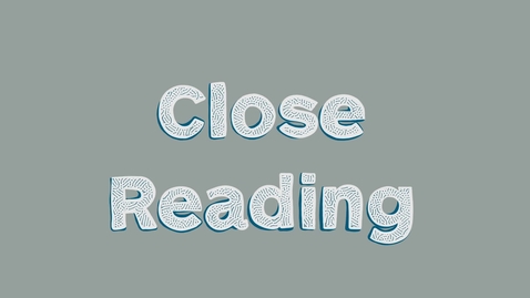 Thumbnail for How to Do a Close Reading