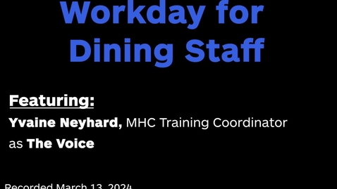 Thumbnail for Training - Workday for Dining Staff