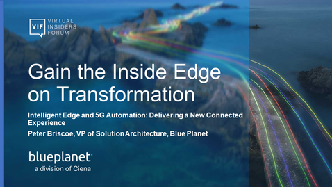 Thumbnail for S3P2: Intelligent Edge and 5G Automation:  Delivering a New Connected Experience