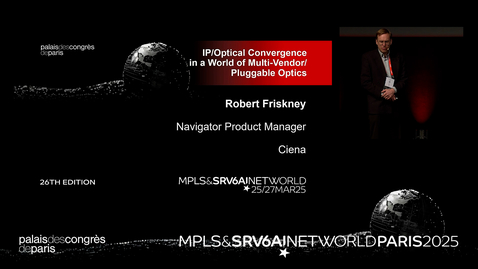 Thumbnail for MPLS &amp; AI Net World 2025 Presents: IP/optical convergence in a world of multi-vendor pluggables